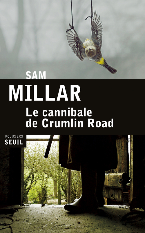 Le Cannibale de Crumlin Road (9782021135701-front-cover)