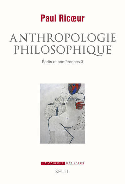 Anthropologie philosophique, Ecrits et conférences, 3 (9782021135060-front-cover)