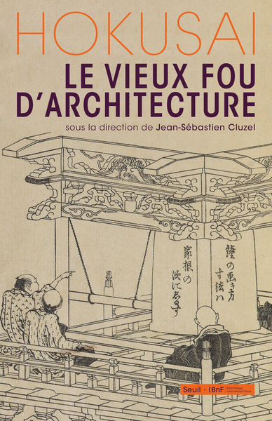 Hokusai, le vieux fou d'architecture (9782021105827-front-cover)