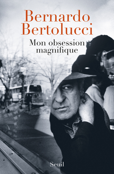 Mon obsession magnifique, Ecrits, souvenirs, interventions (1962-2010) (9782021138863-front-cover)