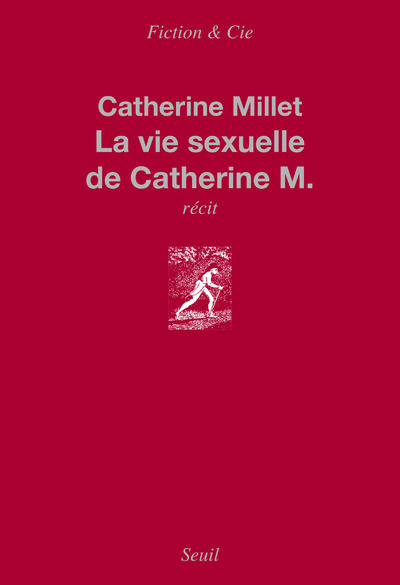 La Vie sexuelle de Catherine M. ((nouvelle édition collector)) (9782021162660-front-cover)