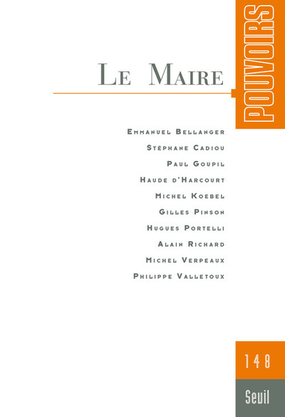 Pouvoirs, n° 148. Le Maire (9782021135275-front-cover)