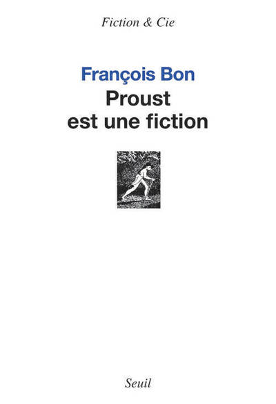 Proust est une fiction (9782021100730-front-cover)
