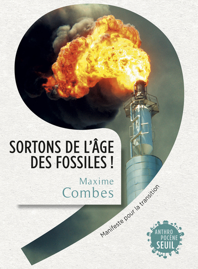 Sortons de l'âge des fossiles !, Manifeste pour la transition (9782021160765-front-cover)