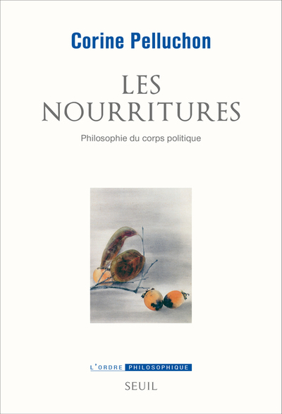 Les Nourritures, Philosophie du corps politique (9782021170375-front-cover)