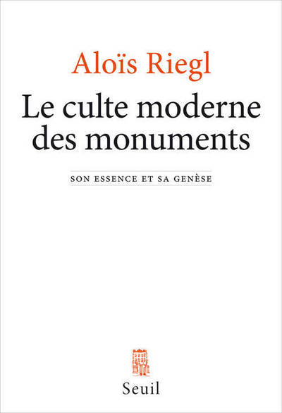 Le Culte moderne des monuments  ((nouvelle édition)), Son essence et sa genèse (9782021100020-front-cover)