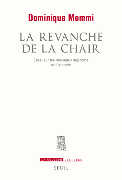 La Revanche de la chair, Essai sur les nouveaux supports de lidentité (9782021171457-front-cover)