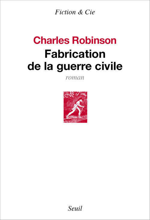 Fabrication de la guerre civile (9782021145861-front-cover)