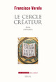 Le Cercle créateur, Écrits (1976-2001) (9782021112153-front-cover)