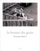 La Beauté du geste (9782021120905-front-cover)