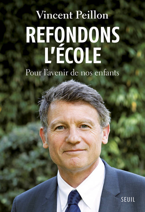 Refondons l'école. Pour l'avenir de nos enfants (9782021103670-front-cover)