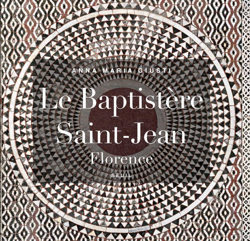 Le Baptistère Saint-Jean, Florence (9782021105407-front-cover)