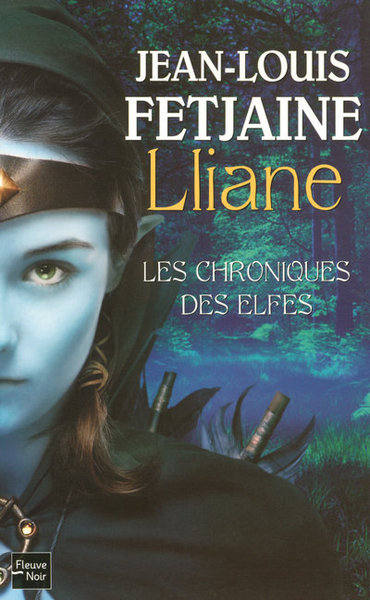 Les Chroniques des Elfes - tome 1 Lliane (9782265085763-front-cover)