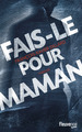 Fais-le pour maman (9782265097599-front-cover)