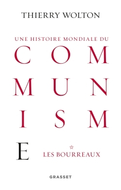 Histoire mondiale du communisme, tome 1, Les bourreaux (9782246732211-front-cover)