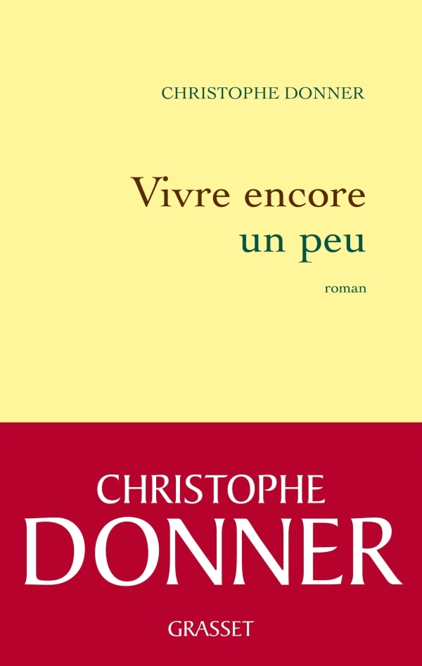 Vivre encore un peu (9782246779018-front-cover)