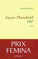 Jayne Mansfield 1967 - Prix Fémina 2011 (9782246771814-front-cover)