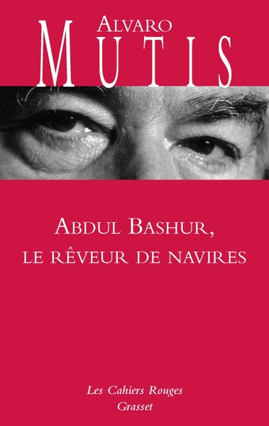 Abdul Bashur, Le rêveur de navires (9782246799931-front-cover)
