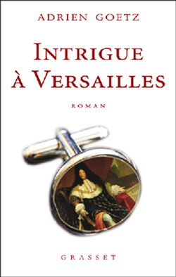 Intrigue à Versailles (9782246730019-front-cover)