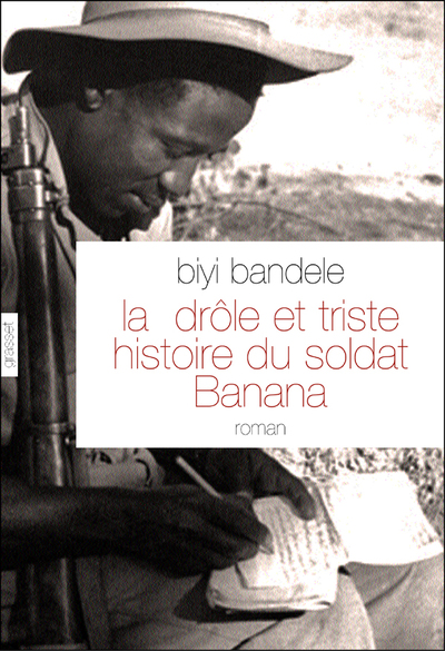 La drôle et triste histoire du soldat Banana (9782246731917-front-cover)