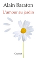 L'Amour au jardin (9782246766315-front-cover)