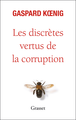Les discrètes vertus de la corruption (9782246706717-front-cover)