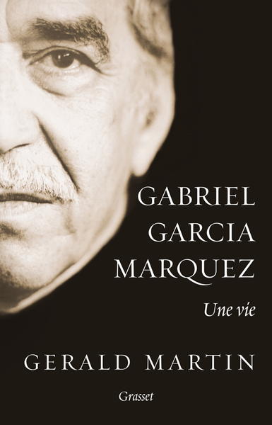 Gabriel Garcia Marquez : une vie (9782246739111-front-cover)