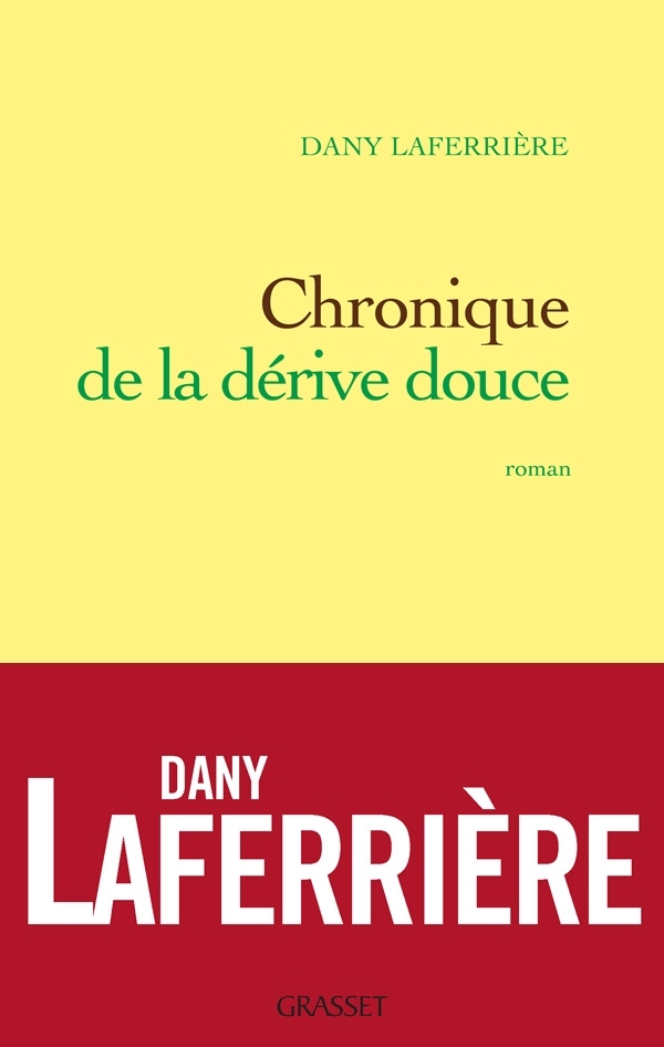 Chronique de la dérive douce (9782246789116-front-cover)