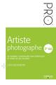 Artiste photographe, Se former, construire son portfolio et vivre de ses oeuvres (9782212677072-front-cover)