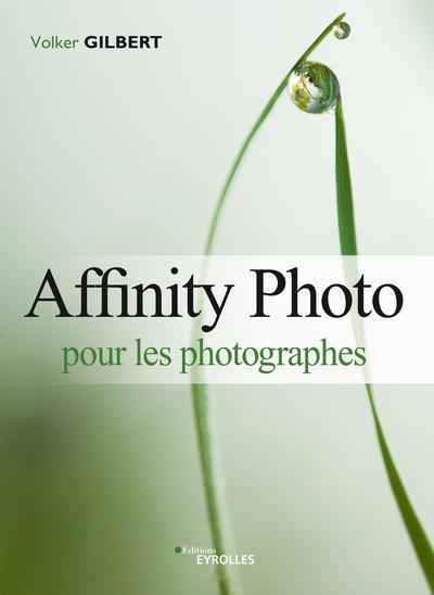 Affinity Photo pour les photographes (9782212677980-front-cover)