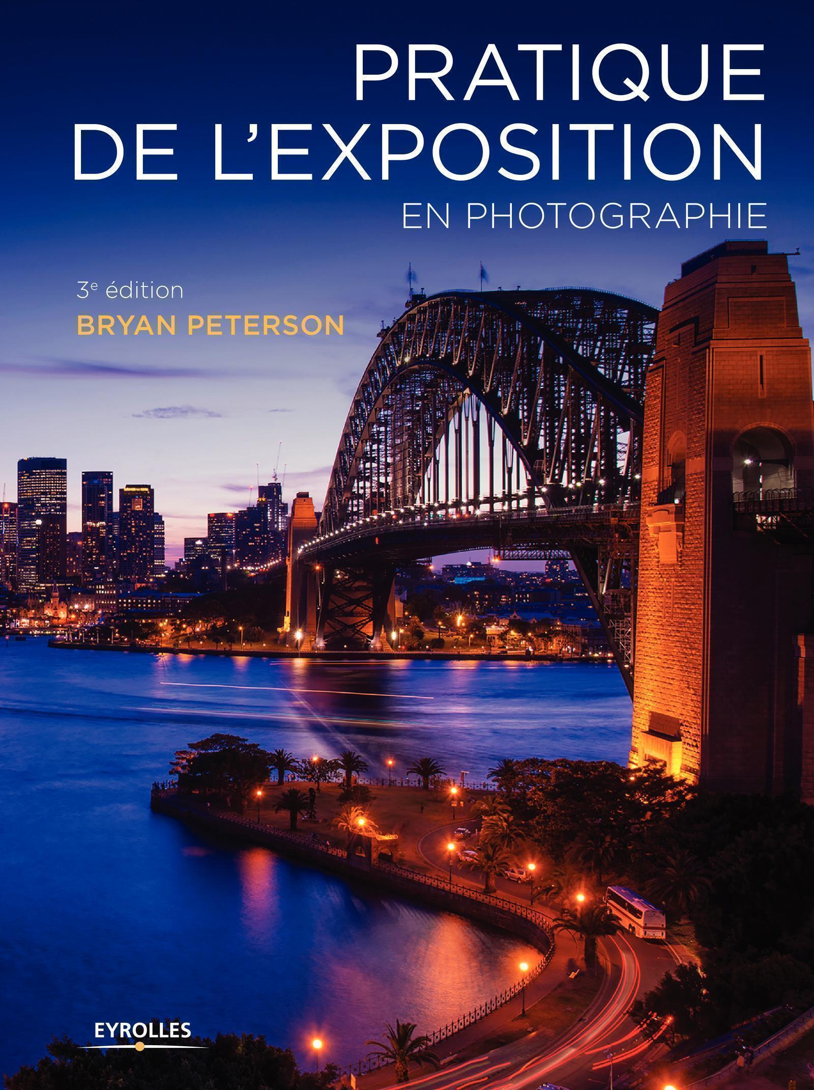 Pratique de l'exposition en photographie (9782212676112-front-cover)