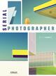 Serial photographer (9782212674989-front-cover)