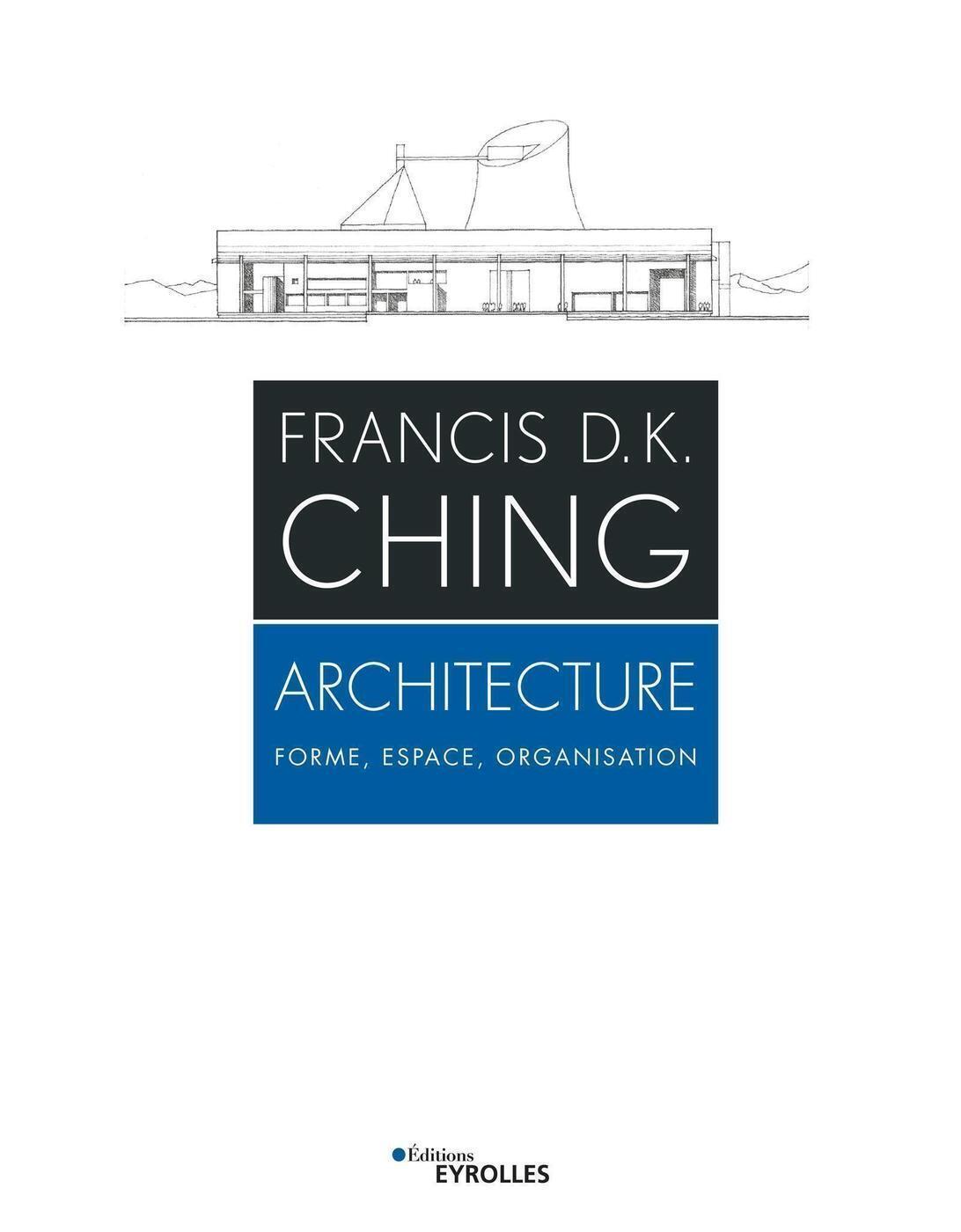 Architecture, Forme, espace, organisation (9782212677447-front-cover)