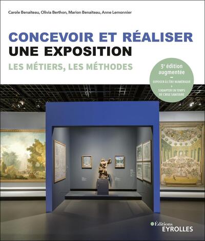 Concevoir et réaliser une exposition, Les métiers, les méthodes (9782212679656-front-cover)