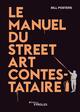 Le manuel du street art contestataire (9782212679663-front-cover)