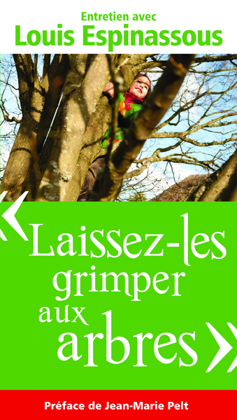 LAISSEZ-LES GRIMPER AUX ARBRES (9782708881549-front-cover)