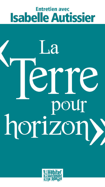 LA TERRE POUR HORIZON (9782708881433-front-cover)