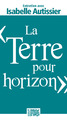 LA TERRE POUR HORIZON (9782708881433-front-cover)