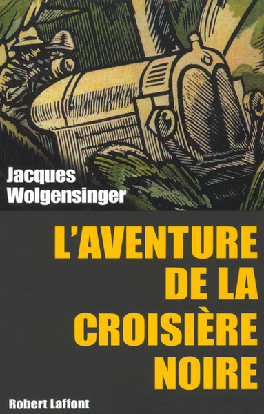 L'aventure de la croisière noire (9782221094648-front-cover)