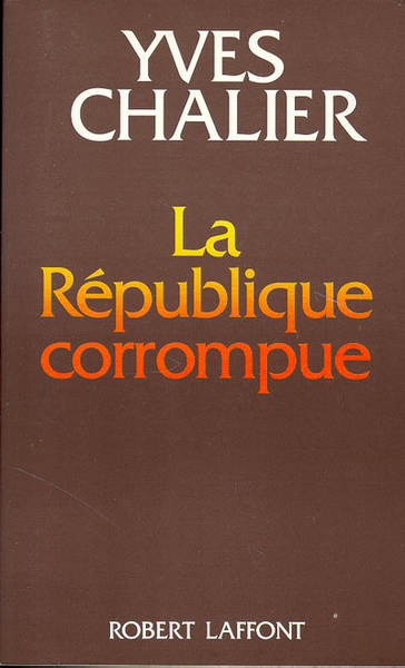 La République corrompue (9782221068601-front-cover)