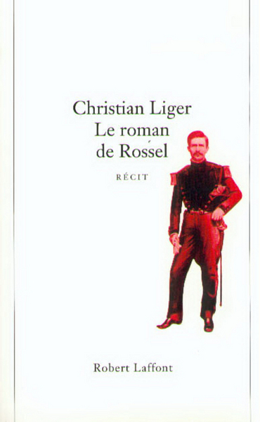 Le roman de Rossel (9782221087435-front-cover)