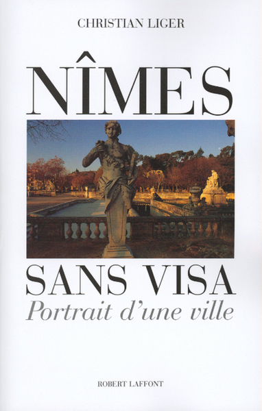 Nîmes sans visa - NE (9782221094754-front-cover)