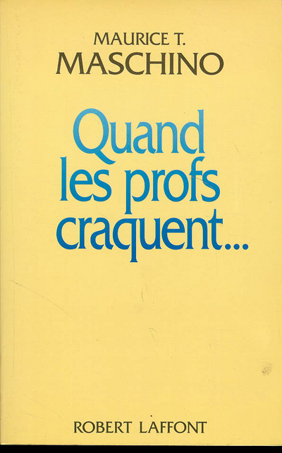 Quand les profs craquent (9782221074923-front-cover)