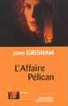 L'affaire Pélican - NE (9782221098639-front-cover)