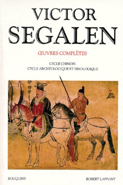 Victor Segalen - tome 2 - Oeuvres complètes (9782221067055-front-cover)