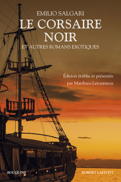 Le corsaire noir et autres romans exotiques (9782221096369-front-cover)