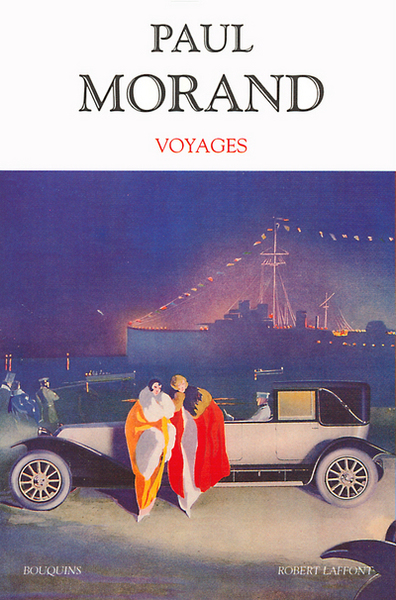 Paul Morand - Voyages (9782221085745-front-cover)