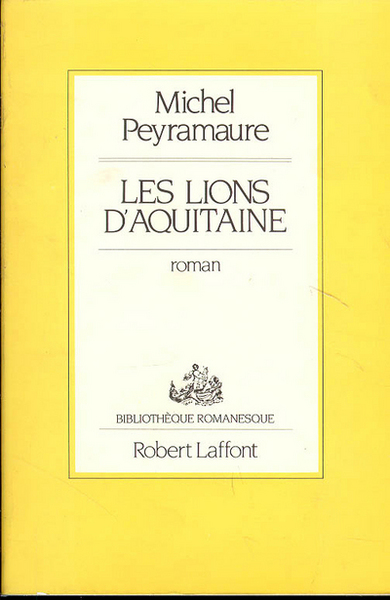 Les lions d'Aquitaine (9782221047040-front-cover)