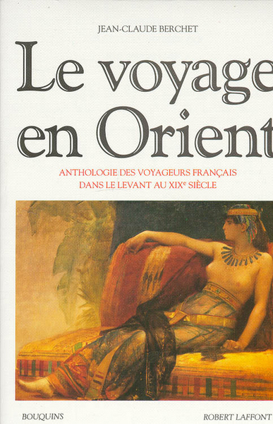 Le voyage en Orient - NE (9782221075517-front-cover)