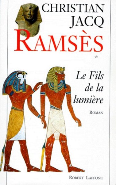 Ramses - tome 1 - Le fils de la lumiere - NE (9782221081532-front-cover)